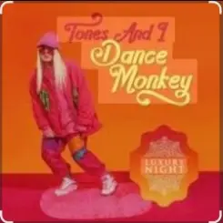 Tones And I - Dance Monkey слушать онлайн