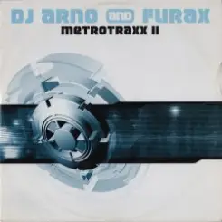 DJ Arno and DJ Furax - Metrotraxx i (full mix) слушать онлайн
