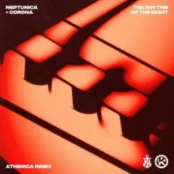 Neptunica & Corona - The Rhythm Of The Night (Athenica Remix) слушать онлайн