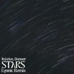 ItsArius & Lynnic & Donner - Stars (Lynnic Remix) слушать онлайн