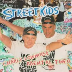 Charly Lownoise & Mental Theo - Streetkids (Radio Edit) слушать онлайн