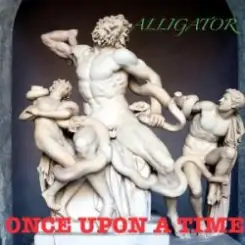 ALLIGATOR - Once Upon A Time слушать онлайн
