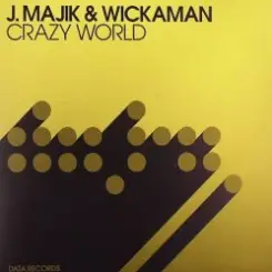 J Majik & Wickaman - Crazy World (Extended Mix) слушать онлайн