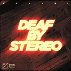 Moguai - Deaf by Stereo слушать онлайн