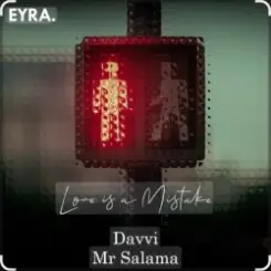 Davvi, Mr Salama - Love is a Mistake слушать онлайн