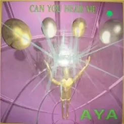 Aya - Can You Hear Me (Dub) слушать онлайн