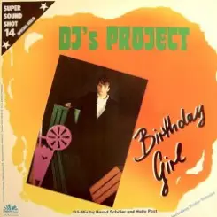 DJ Project - Birthday Girl слушать онлайн