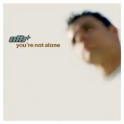 ATB - You're Not Alone слушать онлайн