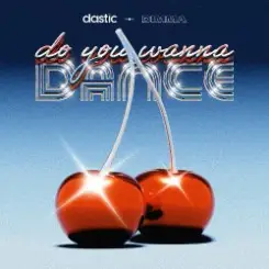 Dastic & DIMMA - Do You Wanna Dance слушать онлайн