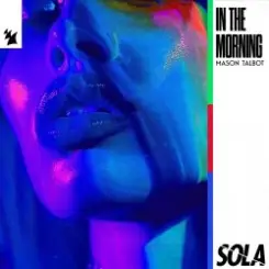 Mason Talbot - In The Morning слушать онлайн