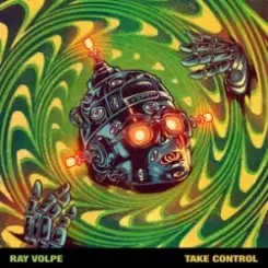Ray Volpe - Take Control слушать онлайн