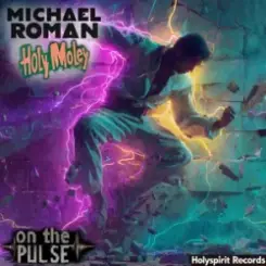 Michael Roman & HolyMoley - On the Pusle слушать онлайн