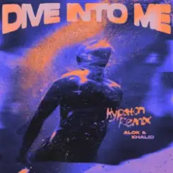 Alok & Khalid - Dive Into Me (Hypaton Remix) слушать онлайн