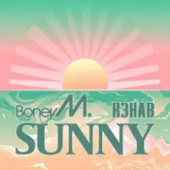 Boney M & R3HAB - Sunny слушать онлайн