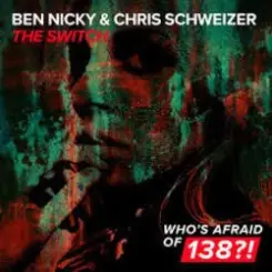Ben Nicky & Chris Schweizer - The Switch слушать онлайн