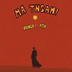 Vanco & AYA - Ma Tnsani (Yalla Habibi) слушать онлайн