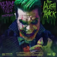 Ice Nine Kills - The Laugh Track слушать онлайн
