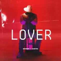 Gromee feat. Kaeyra - Lover слушать онлайн