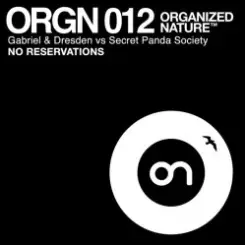 GABRIEL & DRESDEN vs SECRET PANDA SOCIETY - No Reservations (original mix) слушать онлайн
