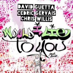David Guetta & Cedric Gervais & Chris Willis - Would I Lie To You (Extended) слушать онлайн