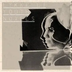 Lykke Li - Melodies & Desires слушать онлайн