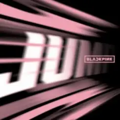 BLACKPINK - JUMP (KSHMR & Ezra Hazard Remix) слушать онлайн