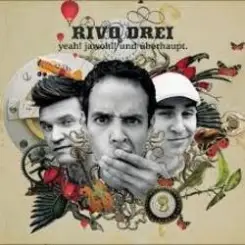 Rivo Drei - So was von gut слушать онлайн