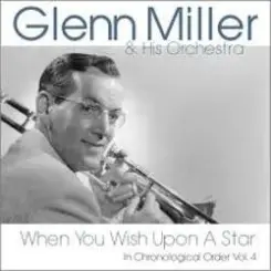 Glenn Miller - When You Wish Upon A Star слушать онлайн