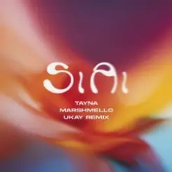 Tayna & Marshmello & UKAY - Si Ai слушать онлайн