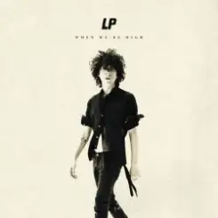 LP - When We're High слушать онлайн