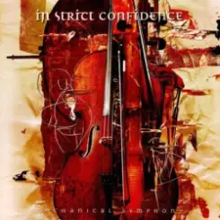 In Strict Confidence - Seven Lives (Mechanical Symphony) слушать онлайн