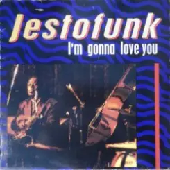Jestofunk - I'm Gonna Love You (MC Turbo Sax Mix) слушать онлайн