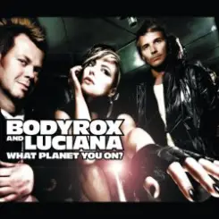 Bodyrox feat. Luciana - What Planet Youre On (Deadmau5 Vocal Mix) слушать онлайн