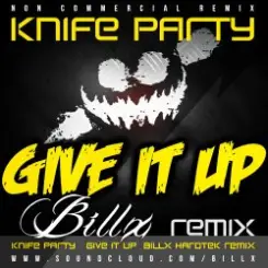 Knife Party - Give It Up слушать онлайн