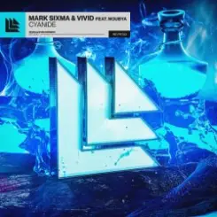 Mark Sixma & VIVID & Noubya - Cyanide слушать онлайн