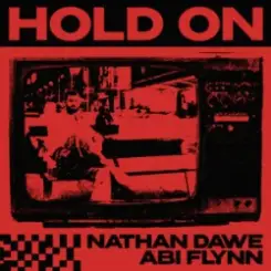 Nathan Dawe & Abi Flynn - Hold On слушать онлайн