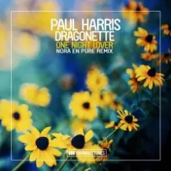Paul Harris feat. Dragonette - One Night Lover (Nora en Pure Remix) слушать онлайн