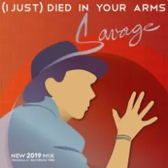 Savage - (I Just) Died in Your Arms (Original Radio Version) слушать онлайн