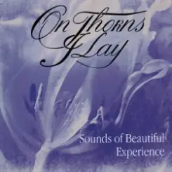 On Thorns I Lay - A Sparrow Dances слушать онлайн