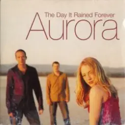 Aurora - The Day It Rained Forever (Lasgo Vocal) слушать онлайн