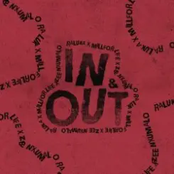 Raluka & millforlife & Zee Nxumalo - In & Out слушать онлайн