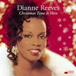 Dianne Reeves - Christmas Time Is Here слушать онлайн