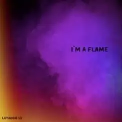 Lutador 13 - I'm a Flame слушать онлайн