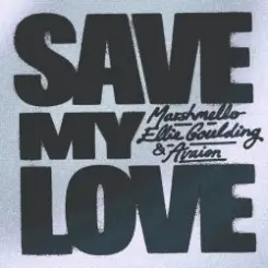 Marshmello & Ellie Goulding & AVAION - Save My Love слушать онлайн