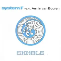 System F feat. Armin van Buuren - Exhale (Original Mix) слушать онлайн