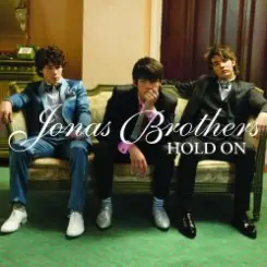 Jonas Brothers - Hold On слушать онлайн