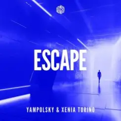 Yampolsky & Xenia Torino - Escape слушать онлайн