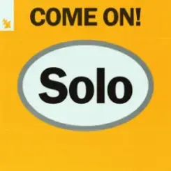 Solo - Come On! слушать онлайн