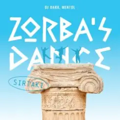 Dj Dark & Mentol - Zorba's Dance (Sirtaki) слушать онлайн