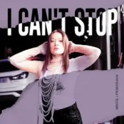 Mentol & From_Ksusha - I Can't Stop (De Javu) слушать онлайн